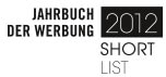 Jahrbuch der Werbung – Shortlist 2012